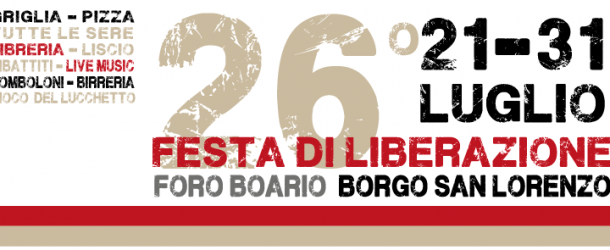 26° Festa di Liberazione @Borgo San Lorenzo