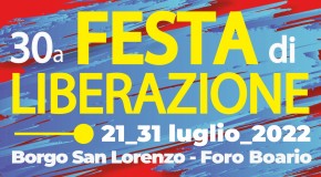 Si riparte: 30^ Festa di Liberazione!